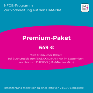 Premium-Paket zur Vorbereitung auf den HAM-Nat, 649 Euro Gesamtpreis | NFDB